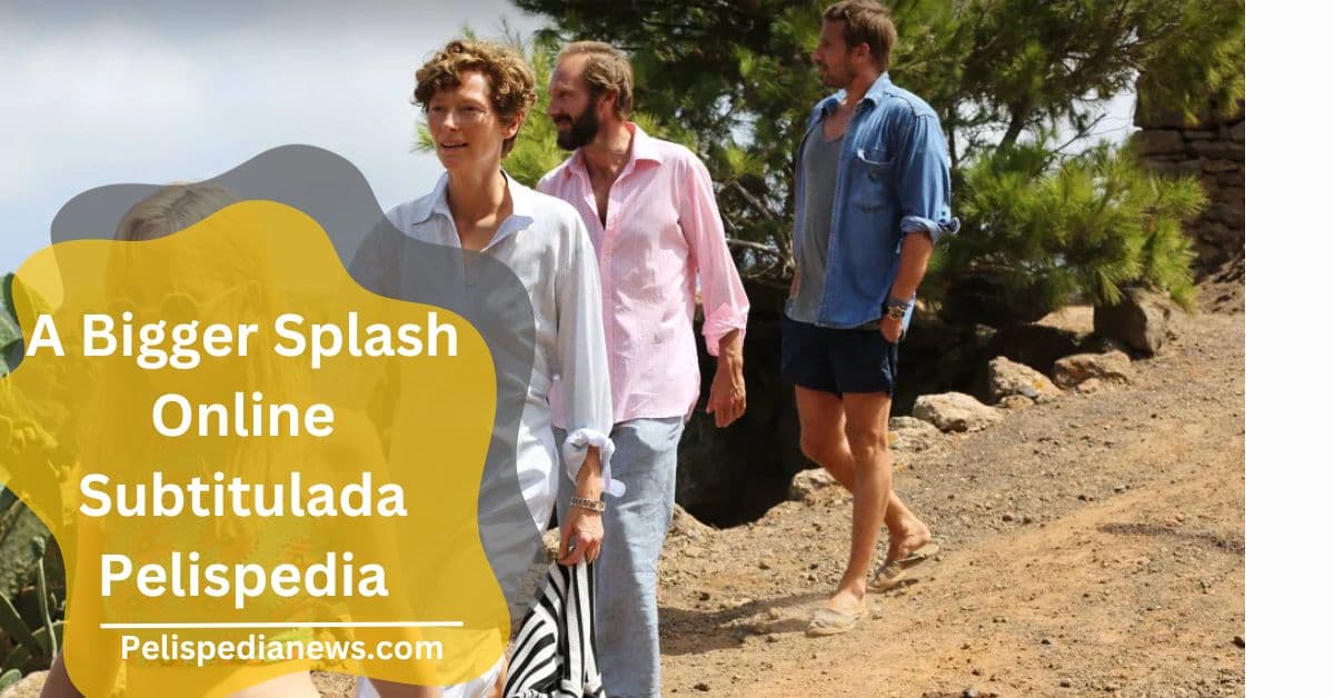 A Bigger Splash Online Subtitulada Pelispedia