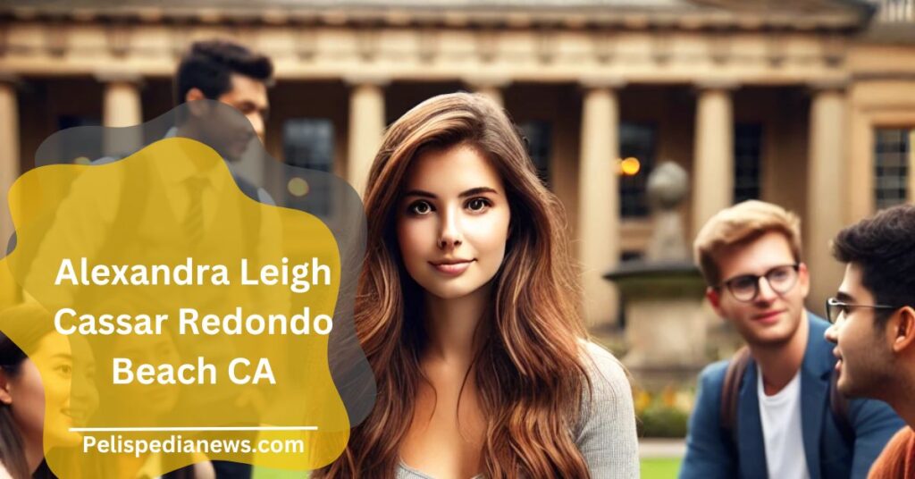 Alexandra Leigh Cassar Redondo Beach CA